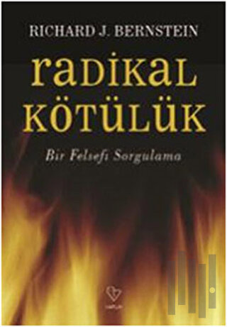 Radikal Kötülük | Kitap Ambarı