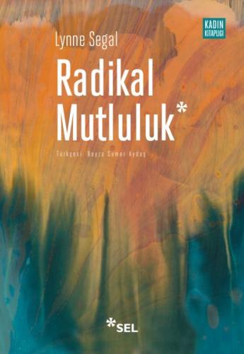 Radikal Mutluluk | Kitap Ambarı