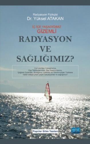 Radyasyon ve Sağlığımız? | Kitap Ambarı