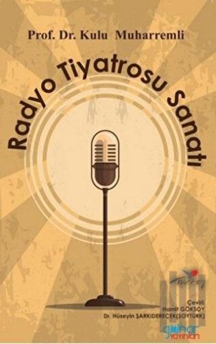 Radyo Tiyatrosu Sanatı | Kitap Ambarı