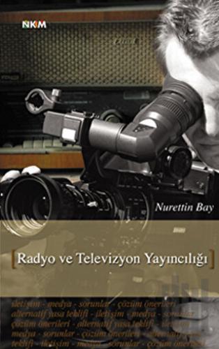 Radyo ve Televizyon Yayıncılığı | Kitap Ambarı