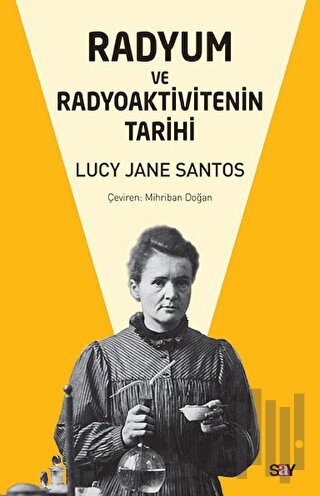 Radyum ve Radyoaktivitenin Tarihi | Kitap Ambarı