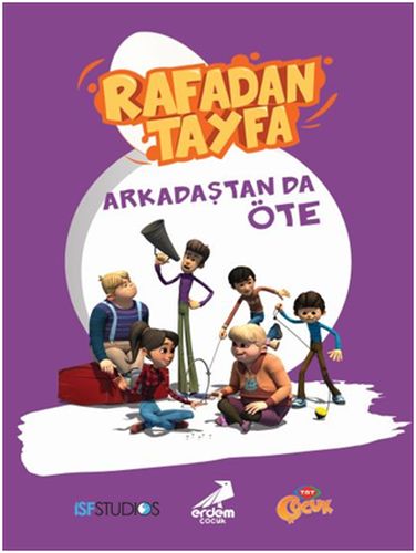 Rafadan Tayfa - Arkadaştan da Öte | Kitap Ambarı