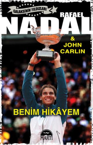 Rafael Nadal - Benim Hikayem | Kitap Ambarı