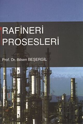 Rafineri Prosesleri | Kitap Ambarı