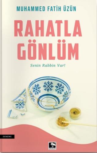 Rahatla Gönlüm | Kitap Ambarı