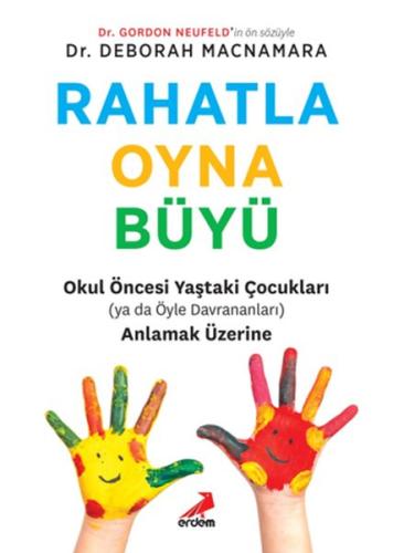 Rahatla, Oyna, Büyü | Kitap Ambarı