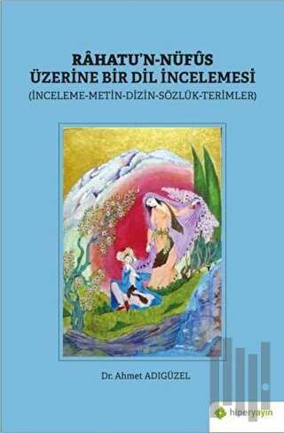 Rahatu’n-Nüfus Üzerine Bir Dil İncelemesi | Kitap Ambarı