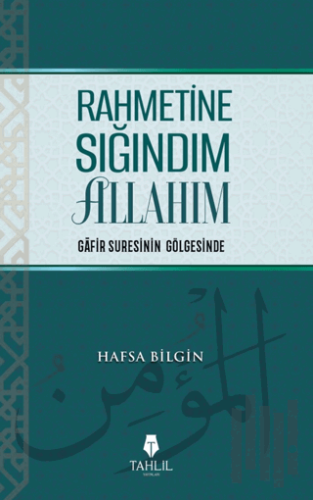 Rahmetine Sığındım Allahım | Kitap Ambarı