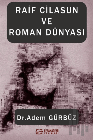 Raif Cilasun ve Roman Dünyası | Kitap Ambarı