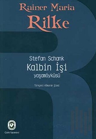 Rainer Maria Rilke / Kalbin İşi | Kitap Ambarı