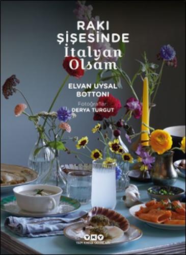 Rakı Şişesinde İtalyan Olsam | Kitap Ambarı