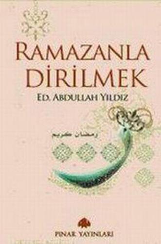 Ramazanla Dirilmek | Kitap Ambarı