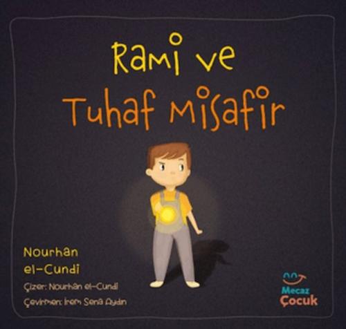 Rami ve Tuhaf Misafir | Kitap Ambarı