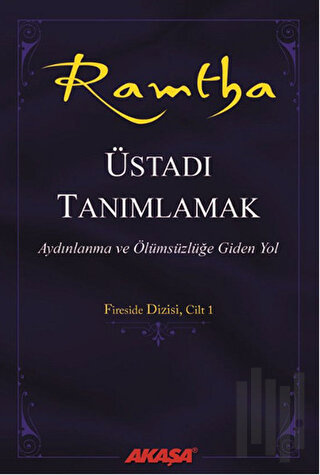 Ramtha : Üstadı Tanımlamak | Kitap Ambarı