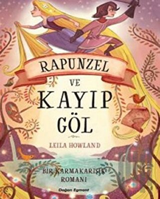 Rapunzel ve Kayıp Göl | Kitap Ambarı