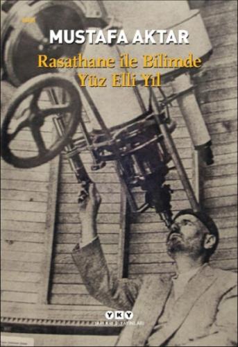 Rasathane İle Bilimde Yüz Elli Yıl | Kitap Ambarı