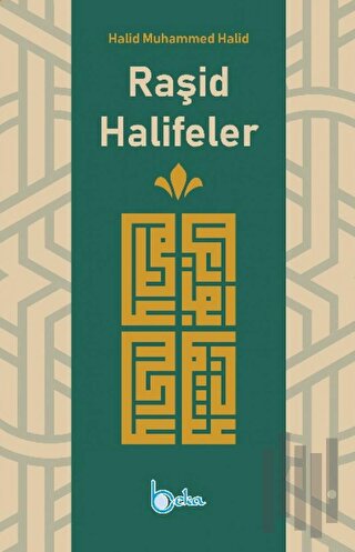 Raşid Halifeler | Kitap Ambarı