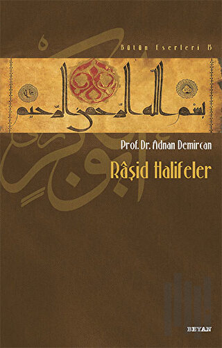 Raşid Halifeler | Kitap Ambarı