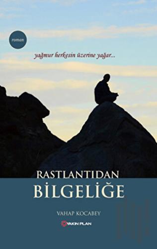 Rastlantıdan Bilgeliğe | Kitap Ambarı