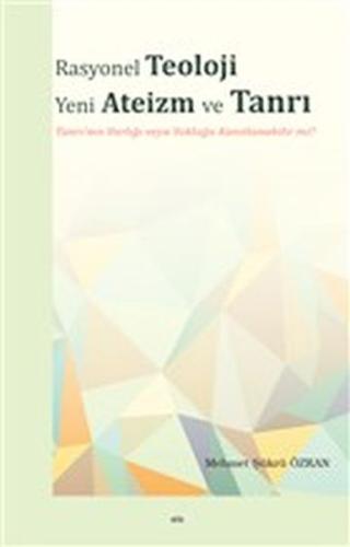 Rasyonel Teoloji Yeni Ateizm ve Tanrı | Kitap Ambarı