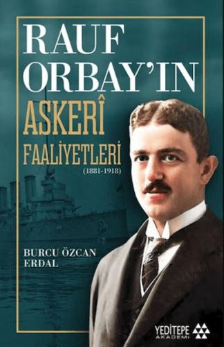 Rauf Orbay’ın Askeri Faaliyetleri | Kitap Ambarı