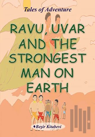 Ravu Uvar And The Strongest Man On Earth | Kitap Ambarı