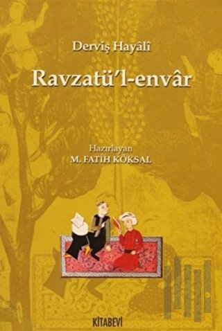 Ravzatü’l-envar | Kitap Ambarı