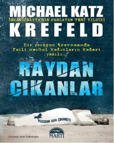 Raydan Çıkanlar | Kitap Ambarı