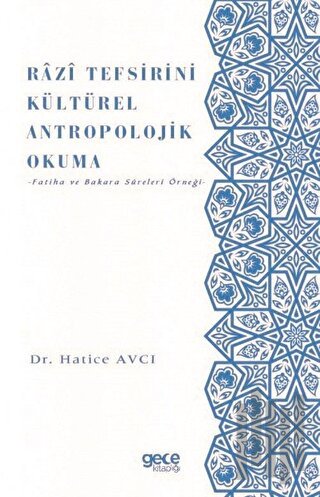 Razi Tefsirini Kültürel Antropolojik Okuma | Kitap Ambarı