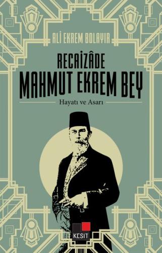 Recaizade Mahmut Ekrem Bey Hayatı ve Asarı | Kitap Ambarı