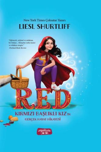 RED - Kırmızı Başlıklı Kız’ın Gerçek Hayat Hikayesi (Ciltli) | Kitap A