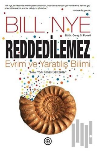 Reddedilemez - Evrim ve Yaratılış Bilimi | Kitap Ambarı