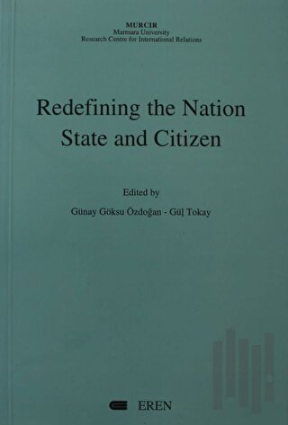 Redefining the Nation State and Citizen | Kitap Ambarı