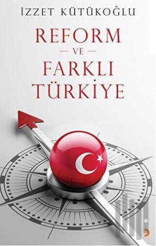 Reform ve Farklı Türkiye | Kitap Ambarı