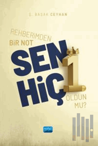 Rehberimden Bir Not: Sen Hiç 1. Oldun mu? | Kitap Ambarı