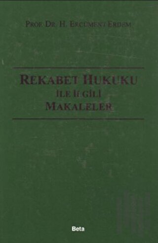 Rekabet Hukuku ile İlgili Makaleler (Ciltli) | Kitap Ambarı