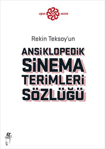 Rekin Teksoy’un Ansiklopedik Sinema Terimleri Sözlüğü (Ciltli) | Kitap