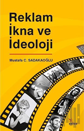 Reklam İkna ve İdeoloji | Kitap Ambarı