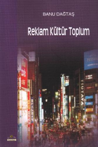 Reklam Kültür Toplum | Kitap Ambarı