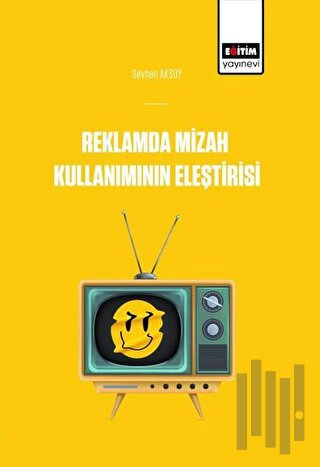 Reklamlarda Mizah Kullanımının Eleştirisi | Kitap Ambarı