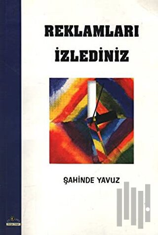 Reklamları İzlediniz | Kitap Ambarı