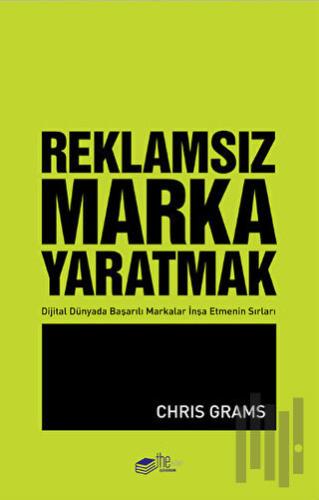 Reklamsız Marka Yaratmak | Kitap Ambarı