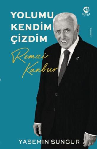 Remzi Kanbur: Yolumu Kendim Çizdim | Kitap Ambarı