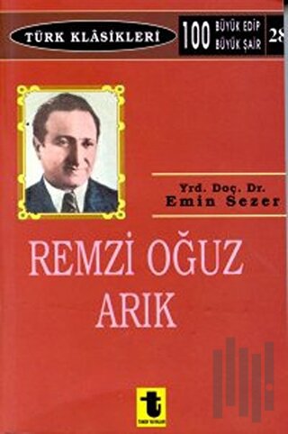 Remzi Oğuz Arık | Kitap Ambarı