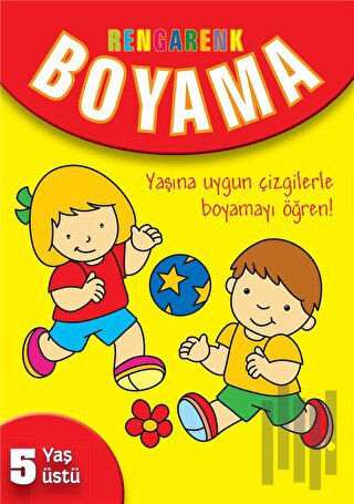 Rengarenk Boyama - 5 Yaş Üstü - Sarı Kitap | Kitap Ambarı