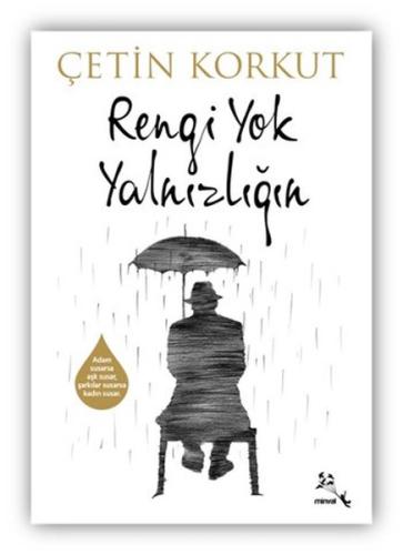 Rengi Yok Yalnızlığın | Kitap Ambarı