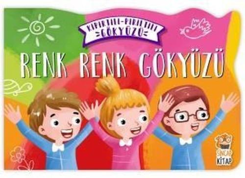 Renk Renk Gökyüzü - Kıpırtılı Pırıltılı Gökyüzü (Ciltli) | Kitap Ambar