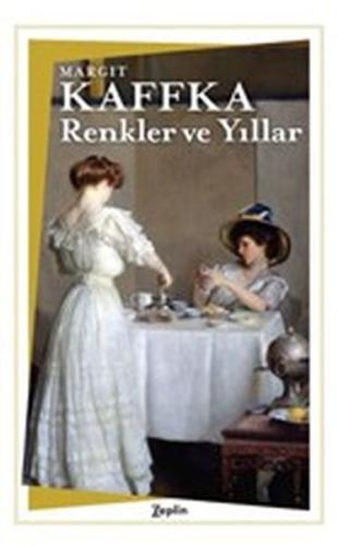 Renkler ve Yıllar | Kitap Ambarı