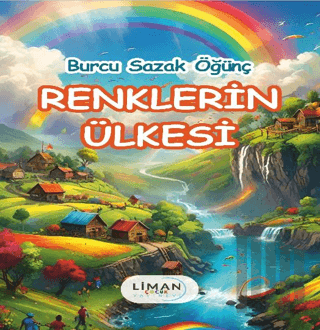 Renklerin Ülkesi | Kitap Ambarı